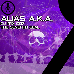 Alias A.K.A. - DJ Mix 007 - The Seventh Seal