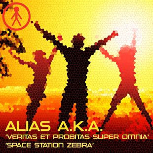 ALIASAKAS024 - Alias A.K.A. 'Veritas Et Probitas Super Omnia' / 'Space Station Zebra'