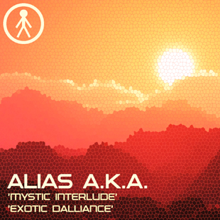 ALIASAKAS040 - Alias A.K.A. 'Mystic Interlude' / 'Exotic Dalliance'