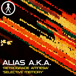 ALIASAKAS071 - Alias A.K.A. 'Retrograde Amnesia' / 'Selective Memory'