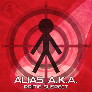 ALIASAKA003 - Alias A.K.A. - Prime Suspect