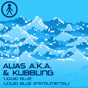 ALIASAKAS026 - Alias A.K.A. & Kubbling 'Liquid Blue' / 'Liquid Blue (Instrumental)'