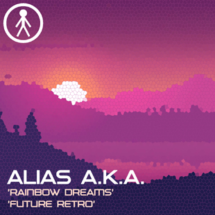 ALIASAKAS044 - Alias A.K.A. 'Rainbow Dreams' / 'Future Retro'
