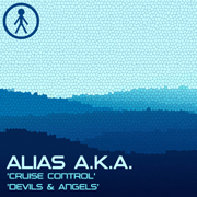 ALIASAKAS048 - Alias A.K.A. 'Cruise Control' / 'Devils & Angels'